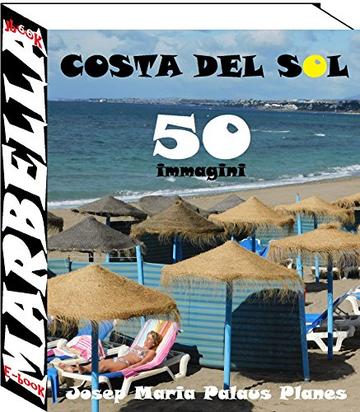 Costa del Sol: Marbella (50 immagini)
